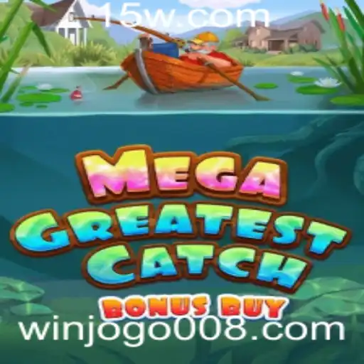 MegaGreatestCatchBonusBuy: Explorando um dos Jogos Mais Emocionantes do Ano